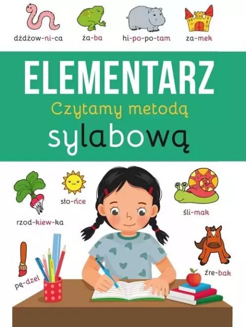 Elementarz. Czytamy metodą sylabową Elementarz. Czytamy metodą sylabową