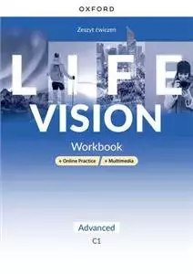 Life Vision. Advanced C1. Workbook + Online Practice Life Vision. Advanced C1. Workbook + Online Practice