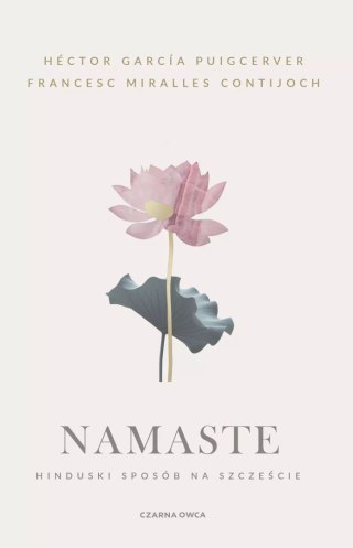 Namaste. Hinduski sposób na szczęście