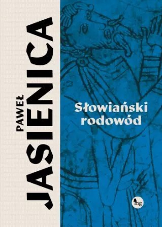 Słowiański rodowód Słowiański rodowód