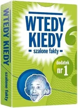 Wtedy kiedy. Szalone fakty, dodatek nr 1