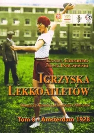 Igrzyska lekkoatletów. Tom 8. Amsterdam 1928