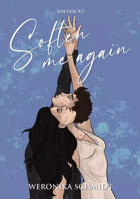 Soften me again Soften me again