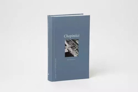Chopiniści Chopiniści
