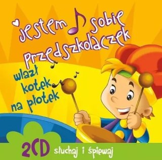 Jestem sobie przedszkolaczek. Wlazł kotek na płotek, 2 CD
