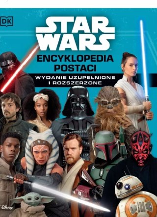 Star Wars. Encyklopedia postaci, wydanie uzupełnione i rozszerzone