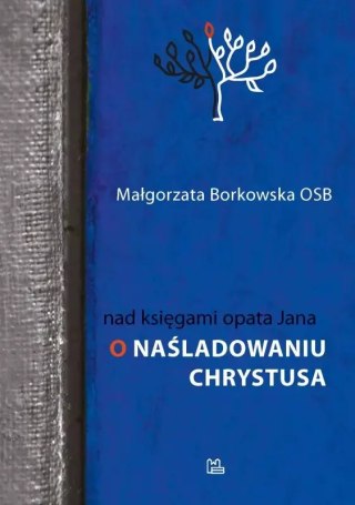 Nad księgami opata Jana o naśladowaniu Chrystusa