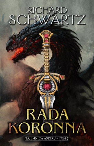 Rada Koronna. Tajemnica Askiru - tom 7