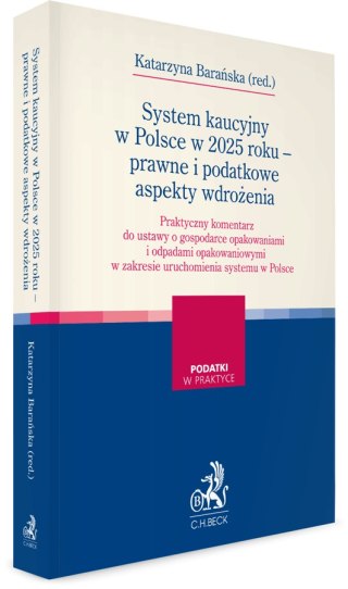 System kaucyjny w Polsce w 2025 roku - prawne i podatkowe aspekty wdrożenia