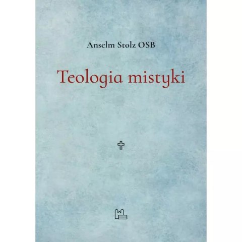 Teologia mistyki Teologia mistyki