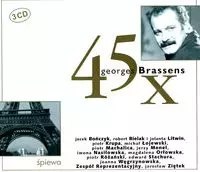 45XGEORGES BRASSENS ŚPIEWA J. BOŃCZYK, R. BIEL