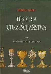 Historia chrześcijaństwa. Tom 5