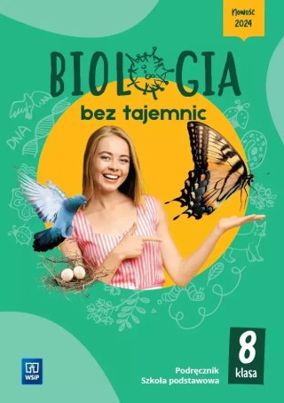 Biologia bez tajemnic. Szkoła podstawowa klasa 8. Podręcznik