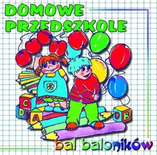 Domowe Przedszkole. Bal baloników, CD