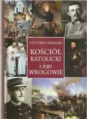 Kościół katolicki i jego wrogowie Kościół katolicki i jego wrogowie