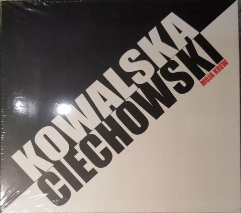 Kowalska / Ciechowski. Moja krew, CD Kowalska / Ciechowski. Moja krew, CD