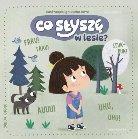 Co słyszę w lesie? Co słyszę w lesie?