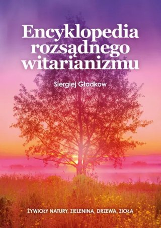 Encyklopedia rozsądnego witarianizmu