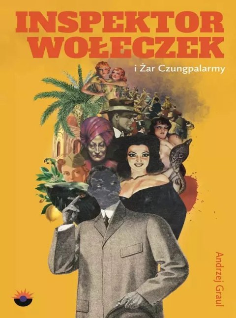 Inspektor Wołeczek i Żar Czungpalarmy Inspektor Wołeczek i Żar Czungpalarmy