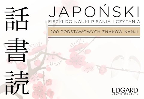 Japoński. Fiszki do nauki pisania i czytania Japoński. Fiszki do nauki pisania i czytania