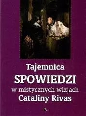 Tajemnica Spowiedzi w mistycznych wizjach... Tajemnica Spowiedzi w mistycznych wizjach...