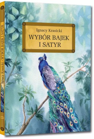 Wybór bajek i satyr ("Żona modna" i inne utwory, wydanie z opracowaniem i streszczeniem)