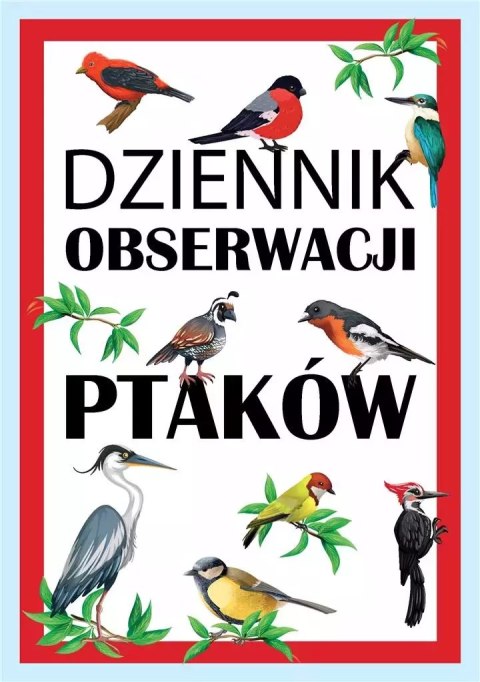 Dziennik Obserwacji Ptaków Dziennik Obserwacji Ptaków