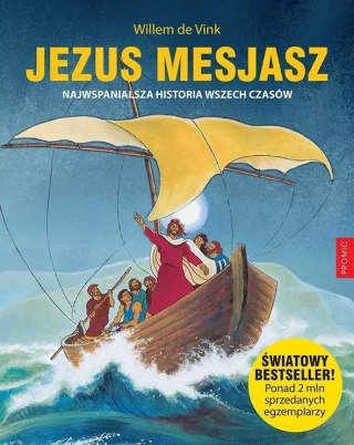 Jezus Mesjasz. Najwspanialsza historia wszech czasów
