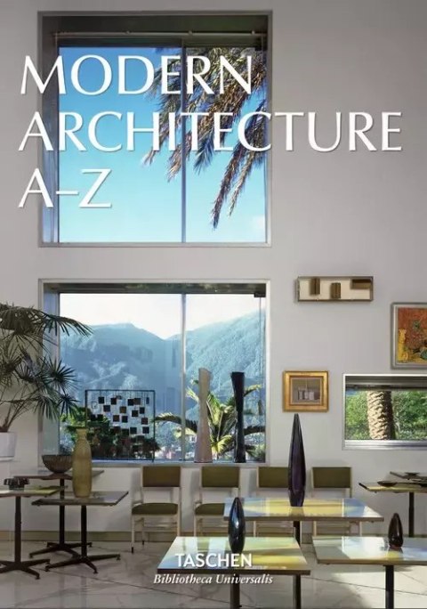 Modern Architecture A-Z Modern Architecture A-Z