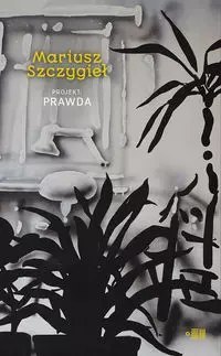 Projekt: prawda