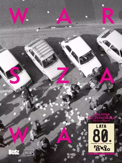 Warszawa lata 80. Warszawa lata 80.