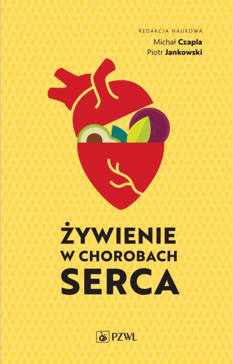 Żywienie w chorobach serca Żywienie w chorobach serca