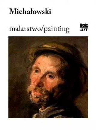 Malarstwo / Painting. Michałowski