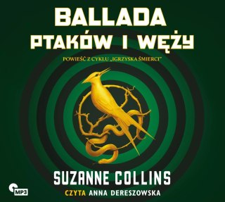 Ballada ptaków i węży. Audiobook