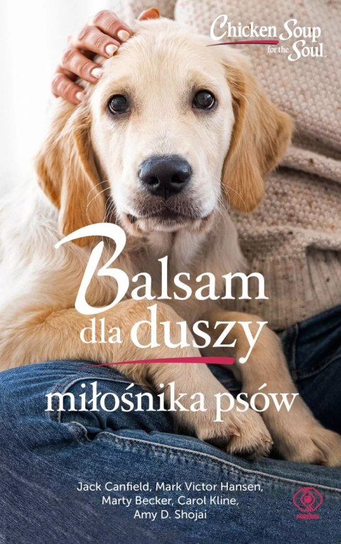 Balsam dla duszy miłośnika psów, wydanie 5 Balsam dla duszy miłośnika psów, wydanie 5