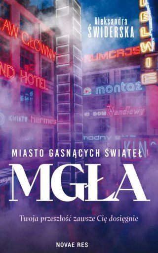 Miasto gasnących świateł. Mgła