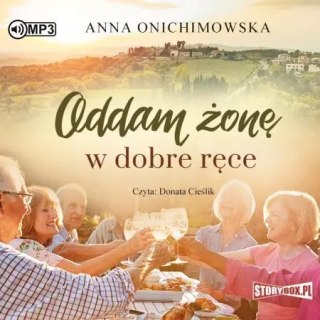 Oddam żonę w dobre ręce. Audiobook