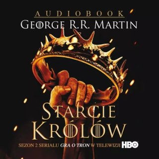 Pieśń lodu i ognia. Tom 2. Starcie królów. Audiobook
