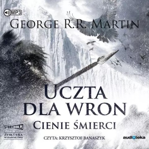 Pieśń lodu i ognia. Tom 4. Uczta dla wron. Część 1. Cienie śmierci. Audiobook, 2 CD Pieśń lodu i ognia. Tom 4. Uczta dla wron. Część 1. Cienie śmierci. Audiobook, 2 CD
