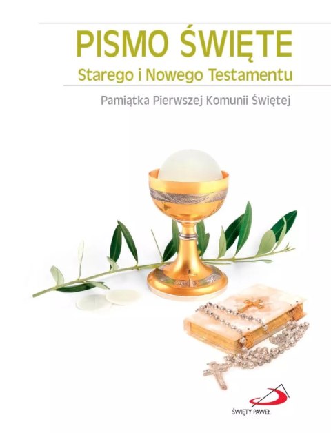 Pismo Św. ST i NT I Komunia Św. (standard format, oprawa twarda, paginatory, złocone brzegi kartek) Pismo Św. ST i NT I Komunia Św. (standard format, oprawa twarda, paginatory, złocone brzegi kartek)