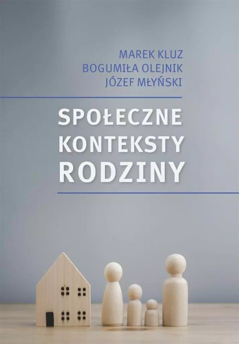 Społeczne konteksty rodziny. Prawo - polityka.... Społeczne konteksty rodziny. Prawo - polityka....