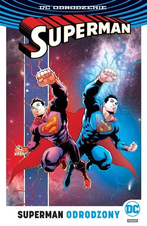 Superman. Odrodzony Superman. Odrodzony