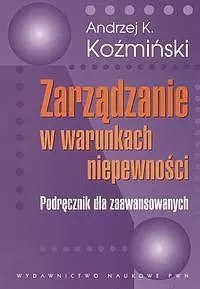 Zarządzanie w warunkach niepewności