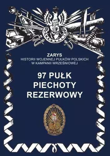 97 pułk piechoty rezerwowy 97 pułk piechoty rezerwowy
