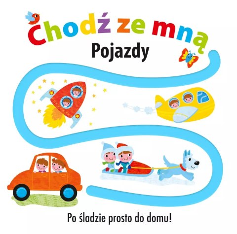 Chodź ze mną. Pojazdy Chodź ze mną. Pojazdy