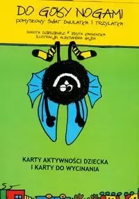 Do góry nogami. Pomysłowy świat dwulatka i trzylakta