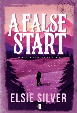 Gold Rush Ranch. Tom 4. A False Start