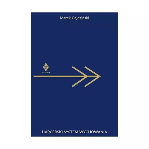 Harcerski system wychowania Harcerski system wychowania