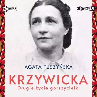 Krzywicka. Długie życie gorszycielki. Audiobook