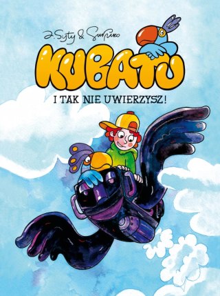 Kubatu 1. I tak nie uwierzysz